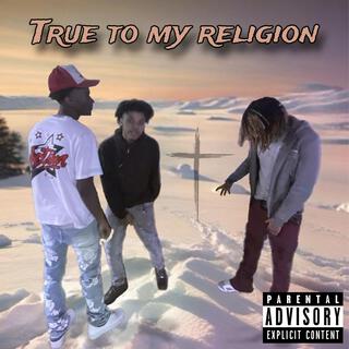 True to my religion