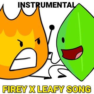 Firey X Leafy Song (Battle For Dream Island) (Instrumental Version)