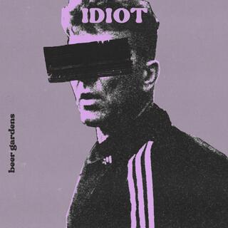 Idiot