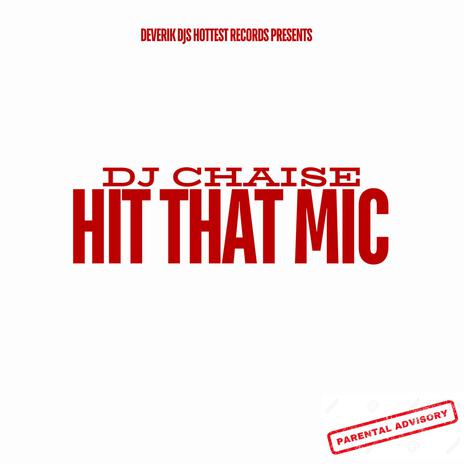 Hit That Mic | Boomplay Music