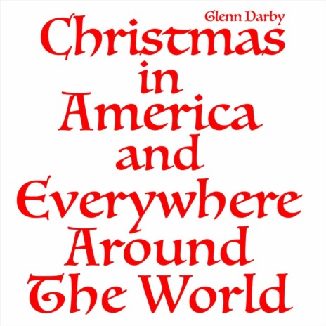 Christmas in America and Everywhere Around the World | Boomplay Music