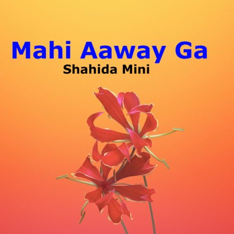 Mahi Aaway Ga | Boomplay Music