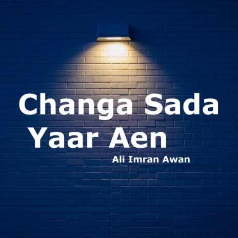 Changa Sada Yaar Aen | Boomplay Music