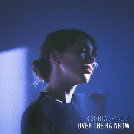 Over the Rainbow | Boomplay Music