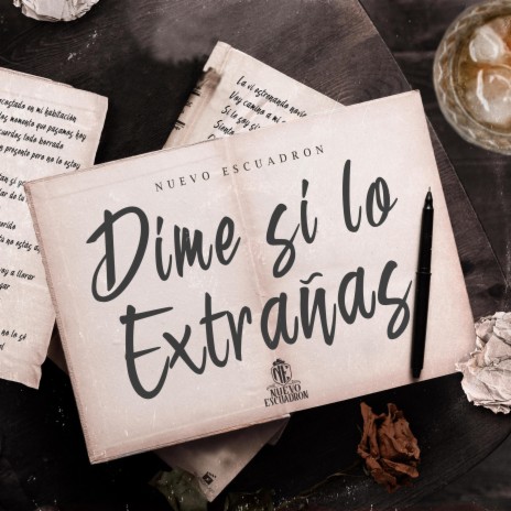 Dime Si Lo Extrañas | Boomplay Music