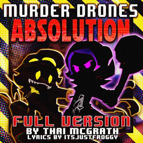 Absolution (Murder Drones Fanmade Intro Song) (Full Version) | Boomplay Music