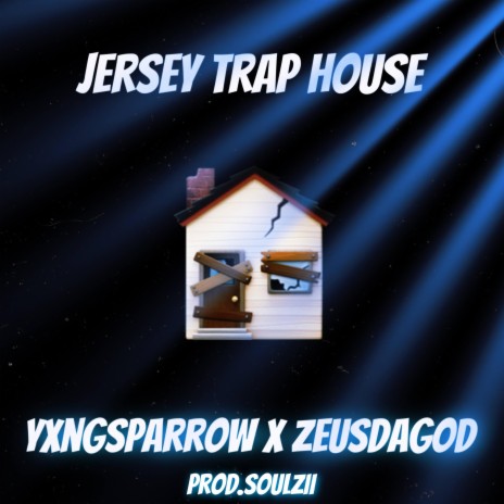 Jersey Trap House ft. ZeusDaGod | Boomplay Music