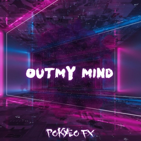 Out My Mind (Radio Edit) | Boomplay Music