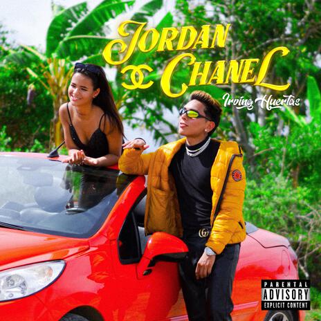 Jordan & Chanel | Boomplay Music