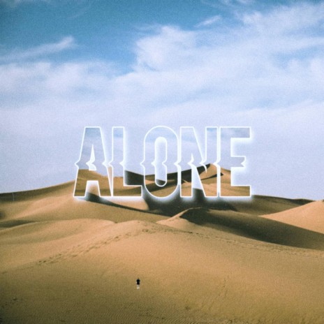 Alone/Get Out