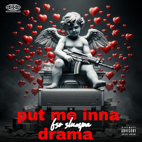 Put me inna drama | Boomplay Music