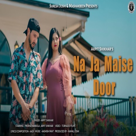 Na Ja Maise Door | Boomplay Music