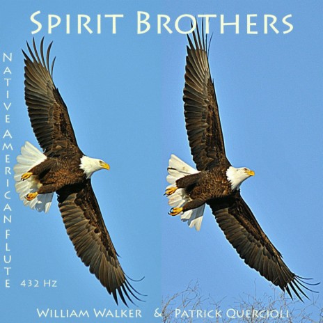 Spirit Brothers ft. Patrick Quercioli | Boomplay Music