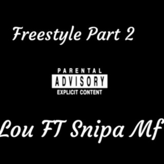 Freestyle part 2 (Snipa ft Mf)