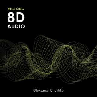 Relaxing 8D Audio (8D AUDIO)