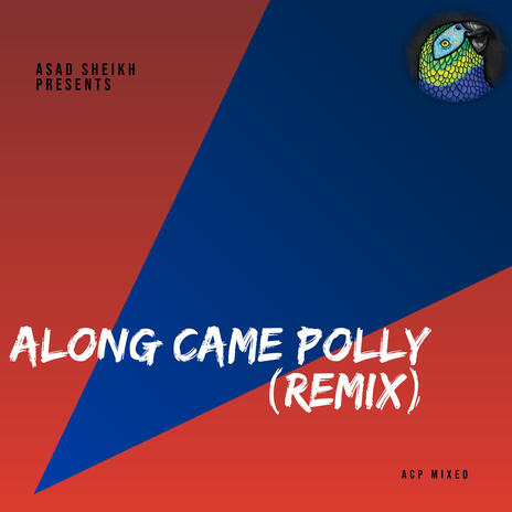 Along Came Polly (Mixed) | Boomplay Music