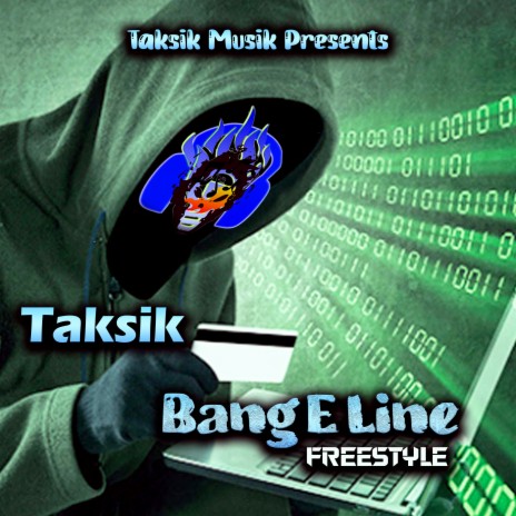 Bang E Line (Freestyle) | Boomplay Music