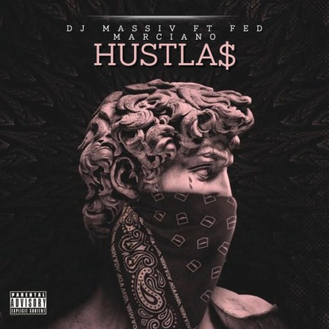 HUSTLAS ft. Fed Marciano | Boomplay Music