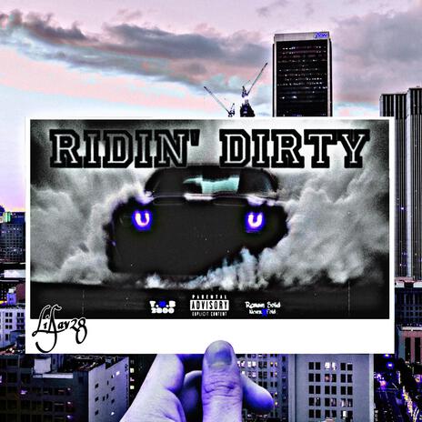 Ridin' Dirty | Boomplay Music