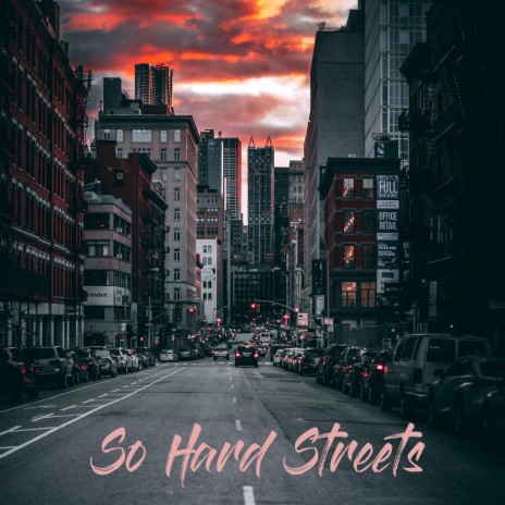 So Hard Streets 3