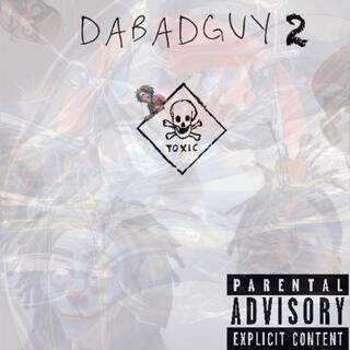 DaBadGuy 2