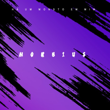 Morbius - Há um Monstro em Mim | Boomplay Music