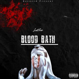 Blood bath (Free Kit)