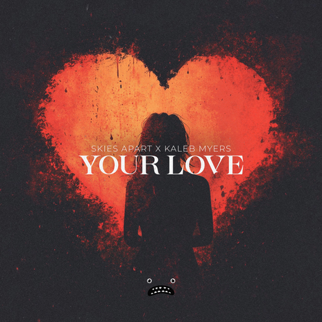 Your Love ft. Kaleb Myers | Boomplay Music