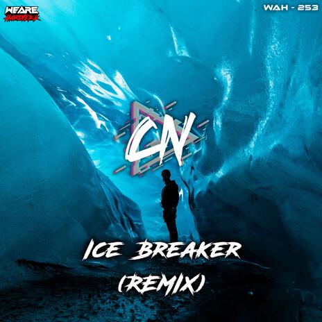 Cosa Nostra - Ice Breaker (Remix) ft. E-Bit | Boomplay Music