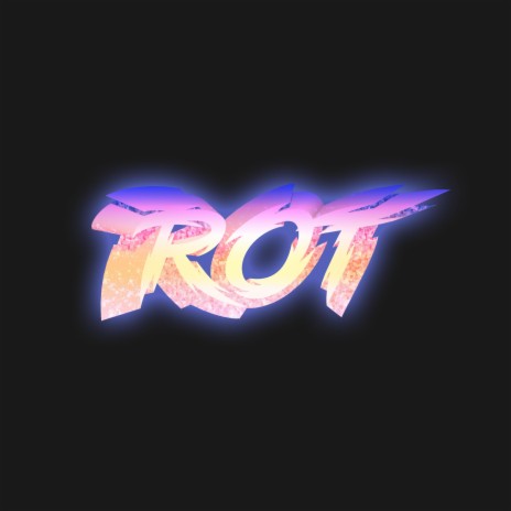 Rot | Boomplay Music