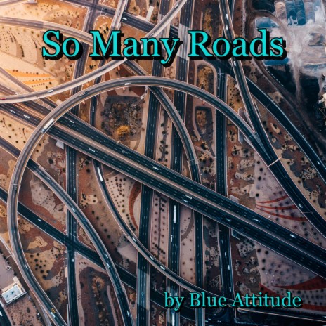 So Many Roads | Boomplay Music