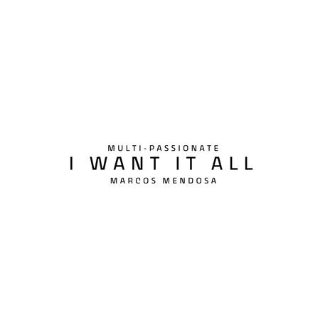 I Want It All | Boomplay Music