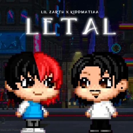 Letal (feat. KiddMaTiaa) | Boomplay Music