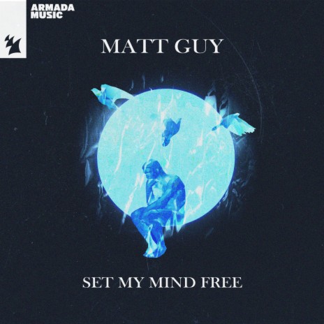 Set My Mind Free | Boomplay Music