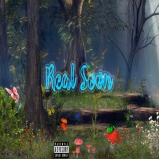 Real Soon