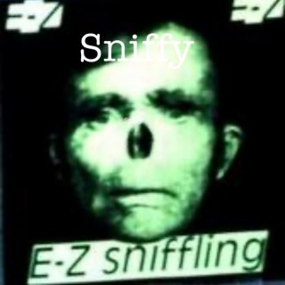 E-Z Sniffling