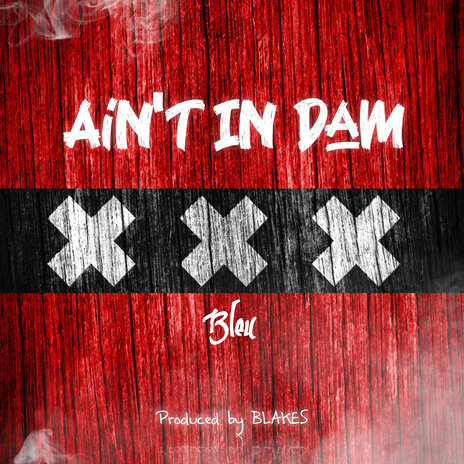 Ain't in Dam | Boomplay Music