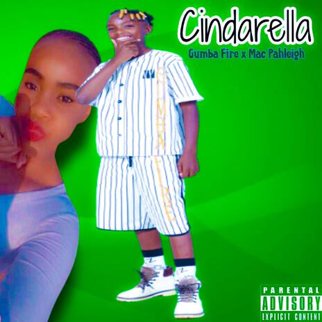 Cindarella ft. Mac Pahleigh | Boomplay Music