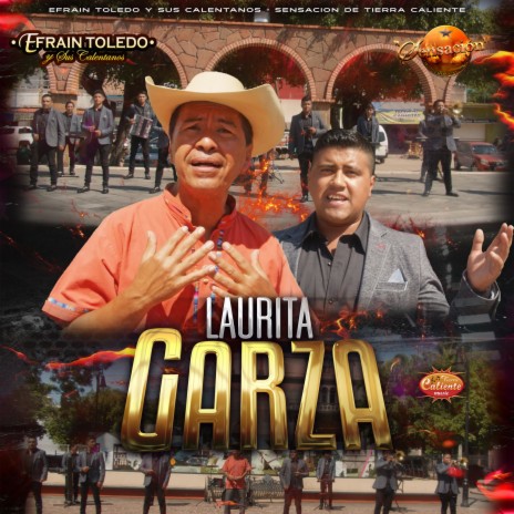 Laurita Garza ft. Sensacion De Tierra Caliente | Boomplay Music