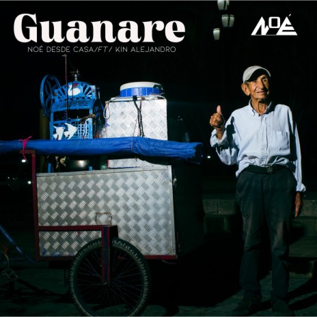 Guanare Noè desde Casa | Boomplay Music