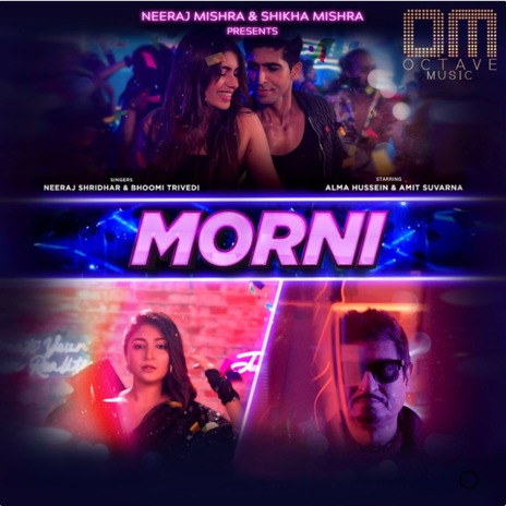 MORNI ft. Bhoomi Trivedi | Boomplay Music