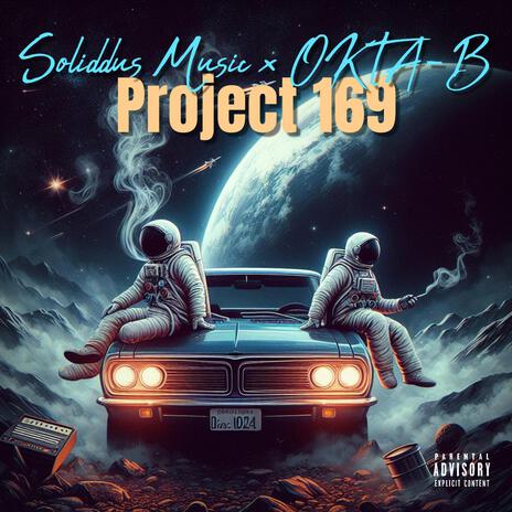 Project 169 (Slowed Version) ft. OKTA-B | Boomplay Music