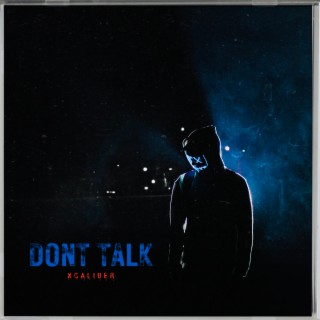 Dont Talk