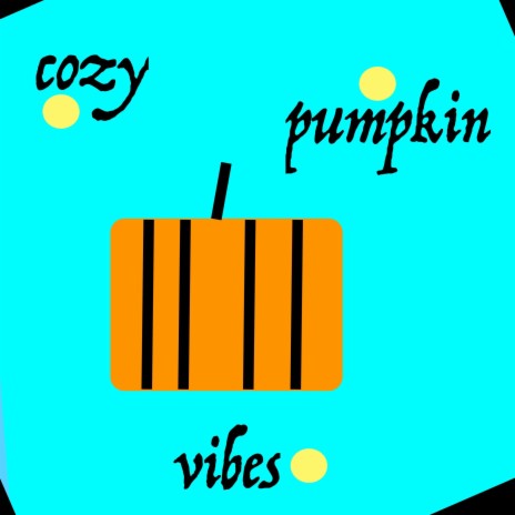 Cozy Pumpkin Vibes