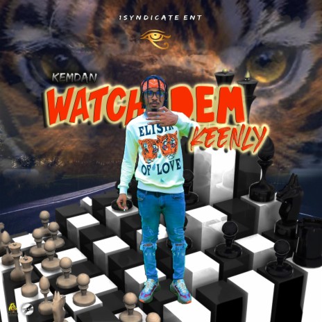 Watch Dem Keenly ft. 1 Syndicate Ent | Boomplay Music