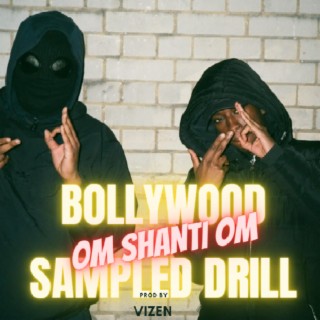 Om Shanti Om (Bollywood Sampled Drill Beat)