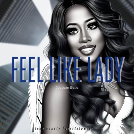 Feel like Lady | Boomplay Music