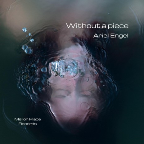 Without a piece | Boomplay Music