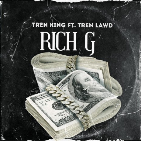 Rich G ft. Tren Lawd