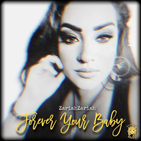 forever your baby | Boomplay Music